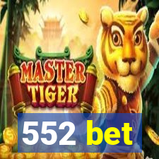 552 bet